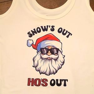 Funny Christmas Shirt / Tank. Snows out ho ho hos out next day shipping Santa